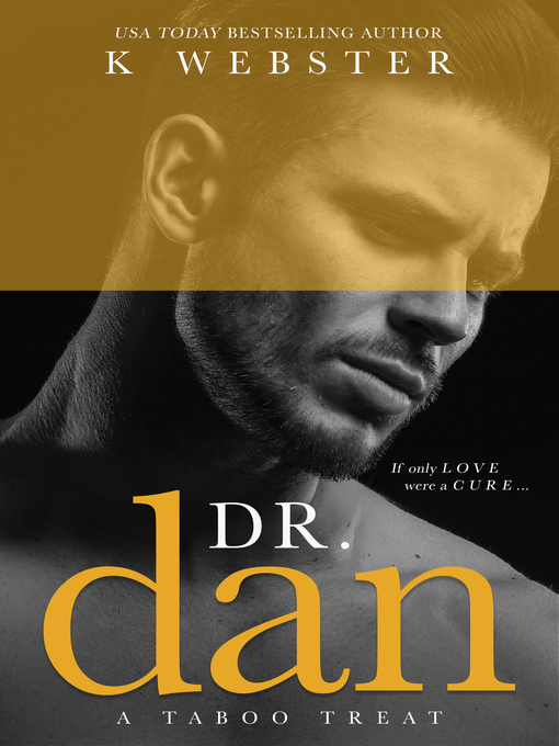 Title details for Dr. Dan by K Webster - Available